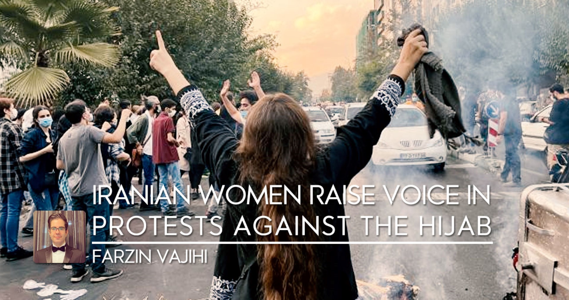 Iranian Women Raise Voice in Protests against the Hijab