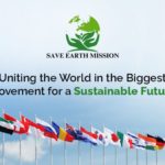 Save Earth Mission: Uniting the World in the Biggest Movement for a Sustainable Future