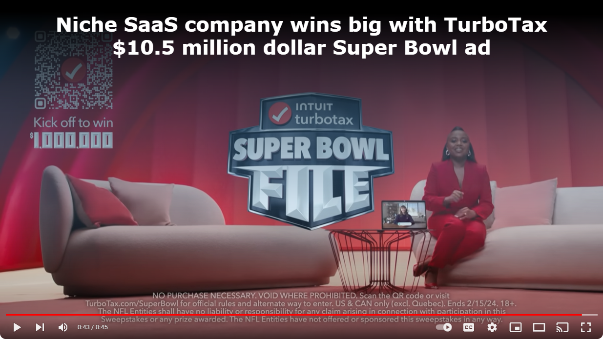 Niche SaaS company wins big with TurboTax .5 million dollar Super Bowl ad